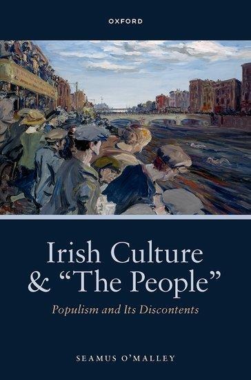 Irish Culture and "The People": Populism and Its Discontents