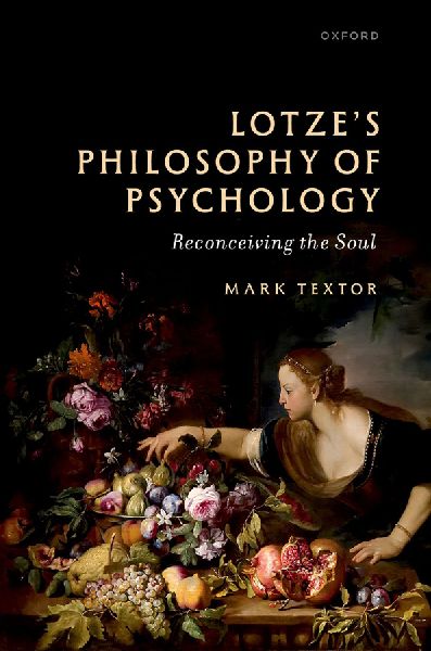 Lotze's Philosophy of Psychology: Reconceiving the Soul