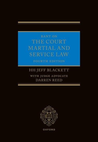 Rant on the Court Martial and Service Law