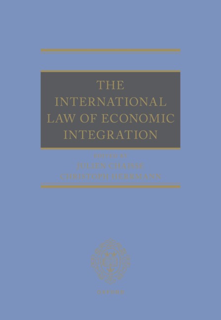 The International Law of Economic Integration