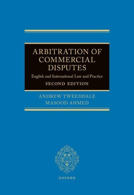 Arbitration of Commercial Disputes: English and International Law and Practice