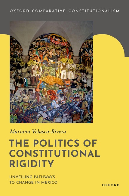 The Politics of Constitutional Rigidity: Unveiling Pathways to Change in Mexico