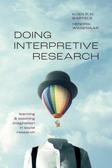 Doing Interpretive Research: Learning and Teaching Imagination in Social Research