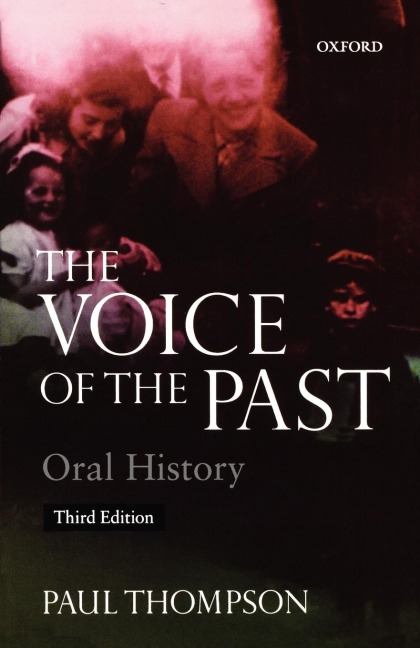 The Voice of the Past: Oral History