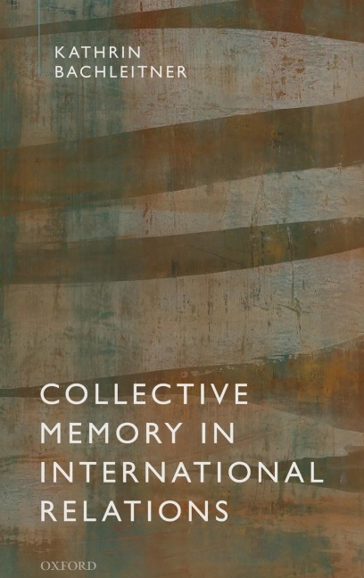 COLLECTIVE MEMORY IN INTERN RELATIONS C
