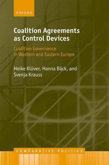 Coalition Agreements as Control Devices: Coalition Governance in Western and Eastern Europe