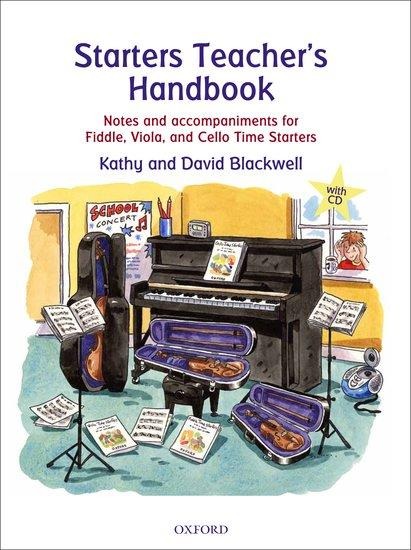 Starters Teachers Handbook: Notes and accompaniments for Fiddle, Viola, and Cello Time Starters