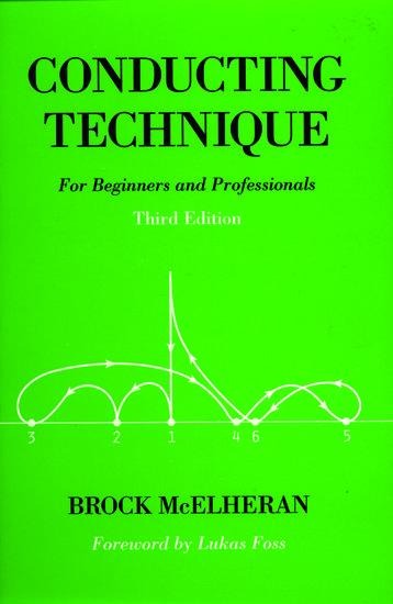 Conducting Technique: For Beginners and Professionals