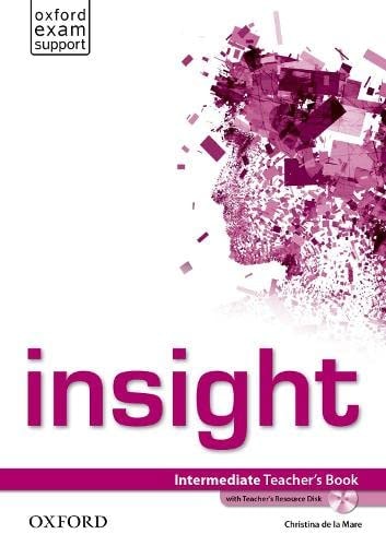 Insight Intermediate. Teacher's Book and Teacher's Resource Disk Pack