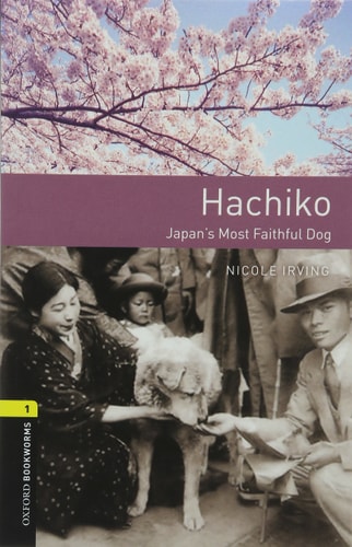 Oxford Bookworms 1. Hachiko MP3 Pack