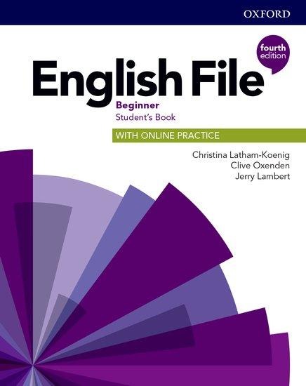 English File: Beginner. Student's Book with Online Practice: Gets you talking