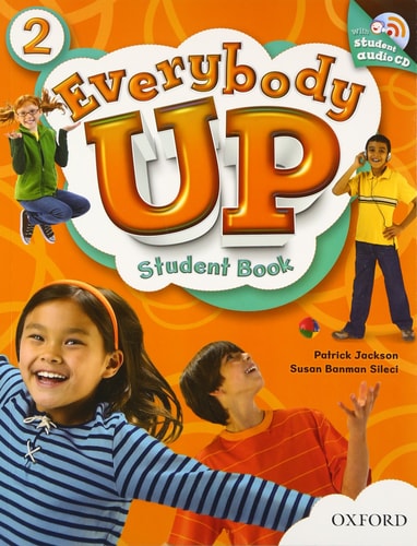 Everybody Up 2 Student Book with Audio CD Language Level: Beginning to High Intermediate. Interest Level: Grades K-6. Approx. Reading Level: K-4