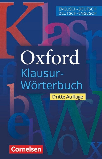 Oxford Klausur-Wörterbuch - Ausgabe 2025 - B1-C1: Wörterbuch Englisch-Deutsch/Deutsch-Englisch