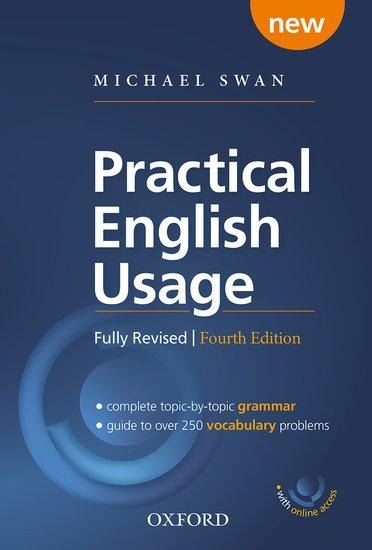 Practical English Usage. Hardback with Online Access: Michael Swan's Guide to Problems in English