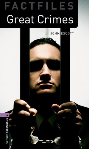 Oxford Bookworms Library: Stage 4: Great Crimes
