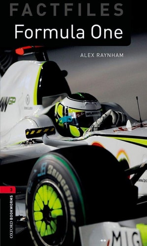 Oxford Bookworms Library: Stage 3: Formula One