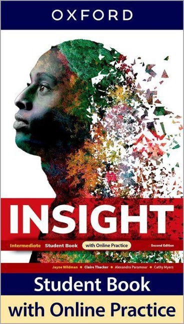 Insight: Intermediate: Student Book with Online Practice: Print Student Book and 2 years' access to Online Practice and Student Resources