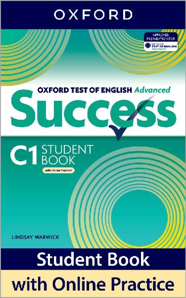 Oxford Advanced Success Student Book with Online Practice: Print Student Book with 2 years' access to Online Practice and Student Resources, available on Oxford English Hub