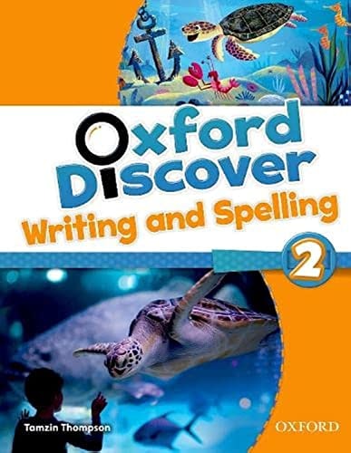 Oxford Discover: 2: Writing and Spelling Book
