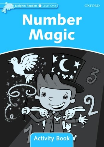 Dolphin Readers Level 1: 275-Word VocabularyNumber Magic Activity Book