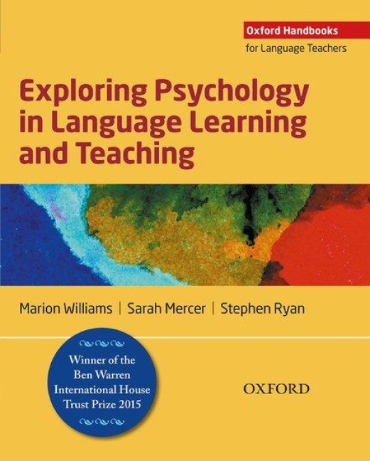 Exploring Psychology in Language Learning and Teaching: Oxford Handbooks for Language Teachers