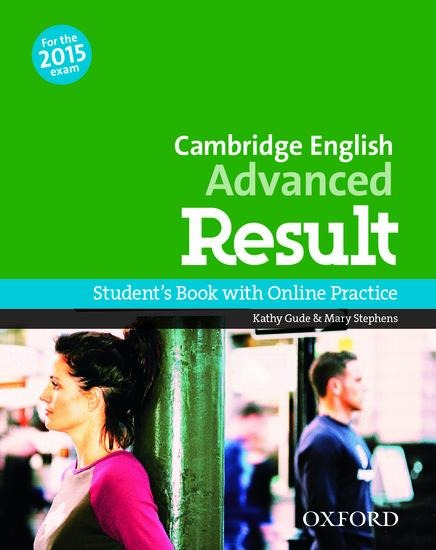 CAE result! Advanced: C1. Students Book