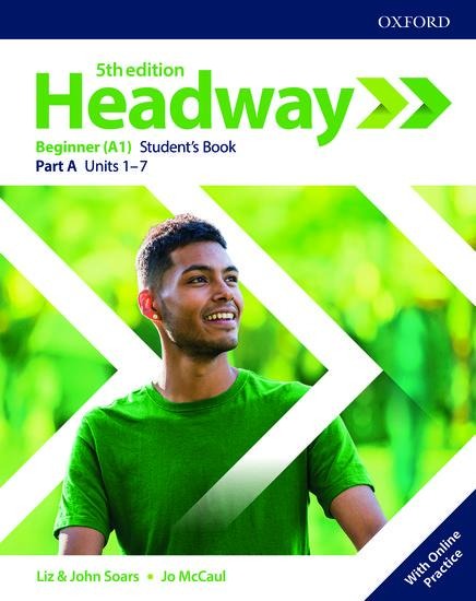 Headway: Beginner. Student's Book A with Online Practice