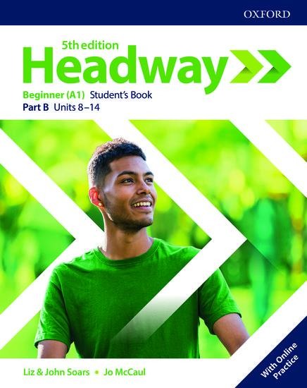 Headway: Beginner. Students Book B with Online Practice