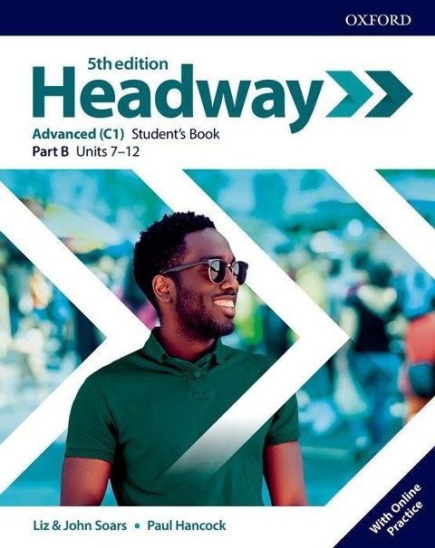 Headway: Advanced (C1): Student's Book B with Online Practice