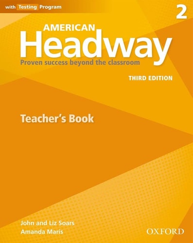 American Headway Proven Success Beyond the Classroom. Teacher's book