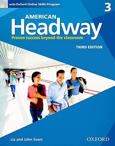 American Headway Third Edition: Level 3 Student Book With Oxford Online Skills Practice Pack