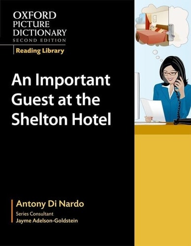 An Important Guest at the Shelton Hotel
