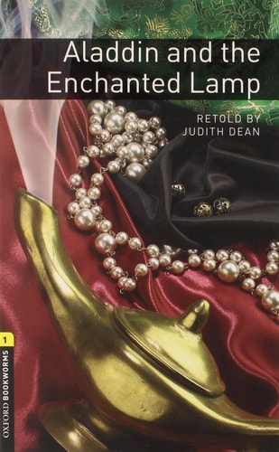 Oxford Bookworms Library: Stage 1: Aladdin and the Enchanted Lamp