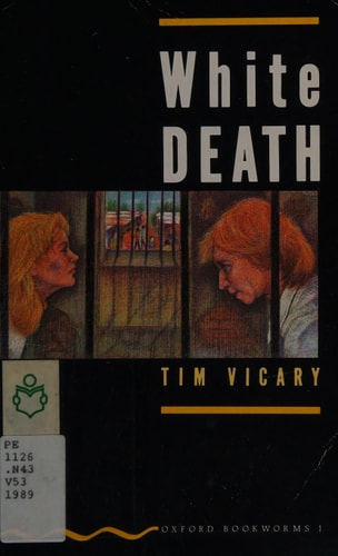 Oxford Bookworms Library: Stage 1: White Death