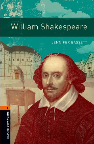 Oxford Bookworms Library: Stage 2: William Shakespeare