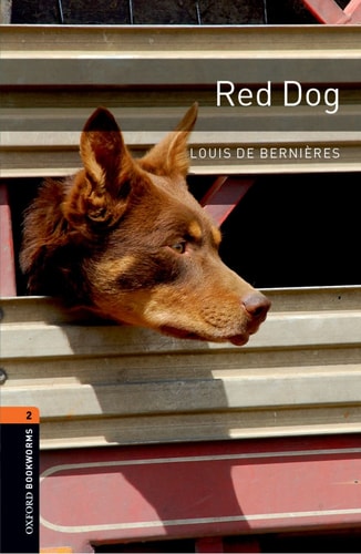 Oxford Bookworms Library: Stage 2: Red Dog