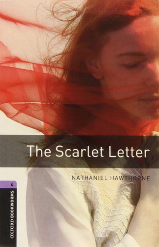 Oxford Bookworms Library: Stage 4: The Scarlet Letter