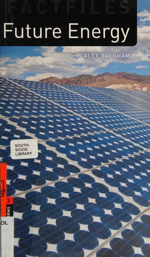 Oxford Bookworms Library: Stage 3: Future Energy