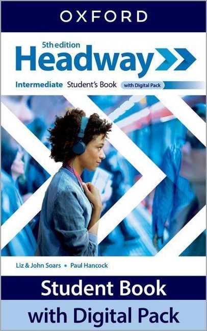 Headway: Intermediate: Students Book with Digital Pack