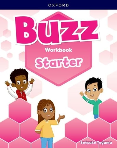 Buzz Starter Level Workbook Print Student Workbook