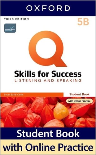 Q Skills for Success (3rd Edition). Listening & Speaking 5. Split Student's Book Pack Part B