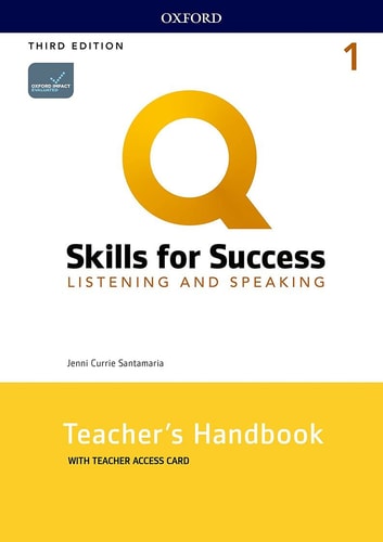 Q: Skills for Success: Level 1: Listening and Speaking Teacher's Handbook with Teacher's Access Card Level 1 Listening and Speaking Teacher's Handbook with Teacher's Access Card