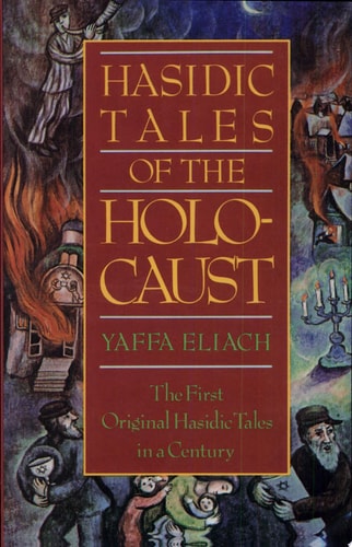 Hasidic Tales of the Holocaust