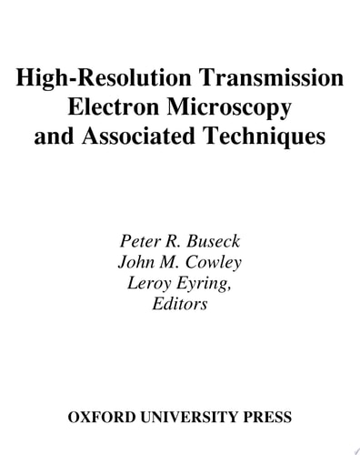 High-resolution Transmission Electron Microscopy and Associated Techniques