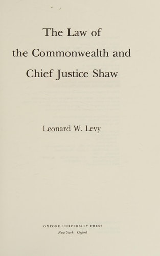 The Law of the Commonwealth and Chief Justice Shaw