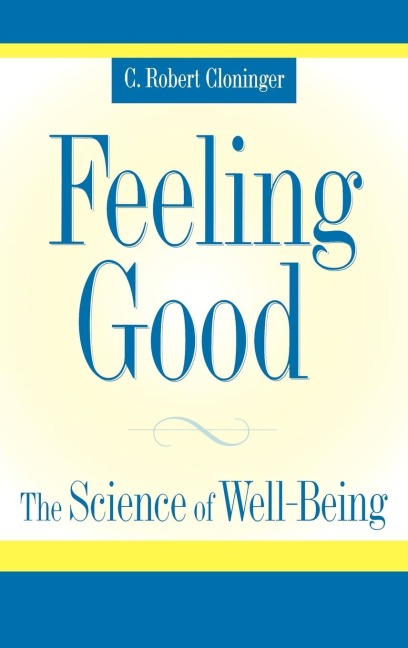 Feeling Good: The Science of Well-Being