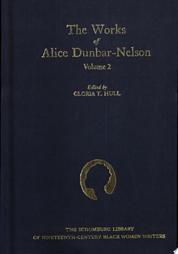 The Works of Alice Dunbar-Nelson