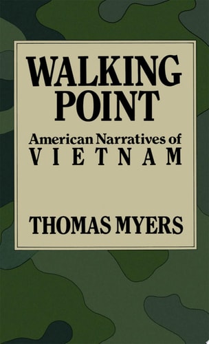 Walking Point American Narratives of Vietnam