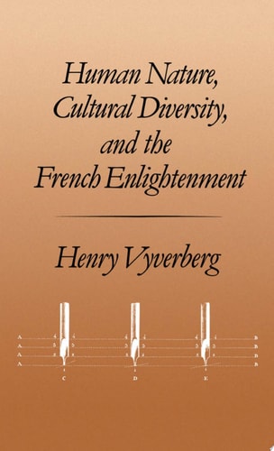Human Nature, Cultural Diversity, and the French Enlightenment