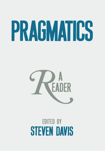 Pragmatics A Reader
